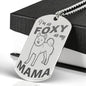 I'm as FOXY as my MAMA - Stainless - Stubborn Shiba Co