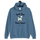 Look But Don't Touch Hooded Sweatshirt