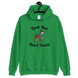 Look But Don't Touch Hooded Sweatshirt