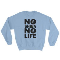 No Shiba No Life Sweatshirt - Stubborn Shiba Co