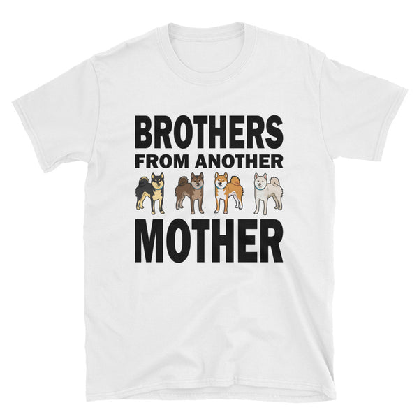 Shiba Inu Shirt - Brothers from Another Mother Short-Sleeve Unisex T-Shirt - Stubborn Shiba Co
