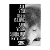 All You Need Is Love And Your Shiba Inu - Canvas Print - Stubborn Shiba Co
