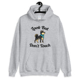 Look But Don't Touch Hooded Sweatshirt