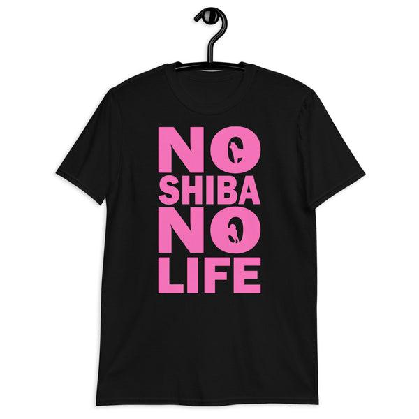 No Shiba No Life - Pinked out - Short-Sleeve Unisex T-Shirt