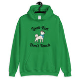 Look But Don't Touch Hooded Sweatshirt