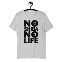 No Shiba No Life - Short-Sleeve Unisex T-Shirt